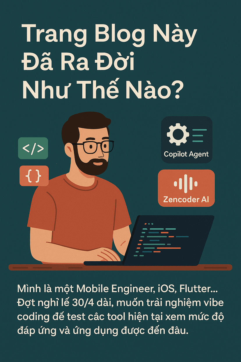 Cover image for Trang Blog Này Đã Ra Đời Như Thế Nào? Vibe Codings?